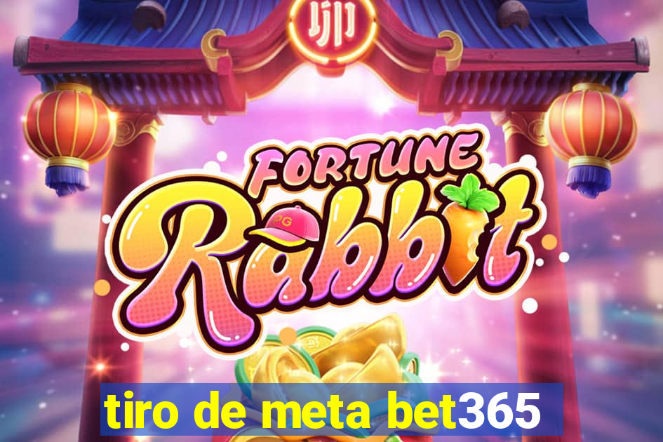 tiro de meta bet365